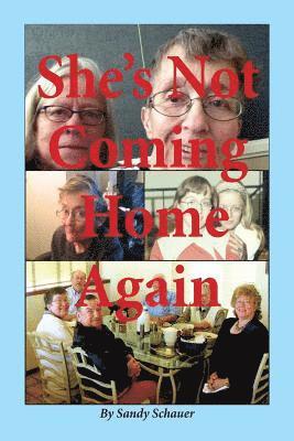 She's Not Coming Home Again 1