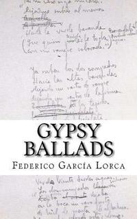 bokomslag Gypsy Ballads: A New Translation of the Romancero Gitano by Federico Garcia Lorca