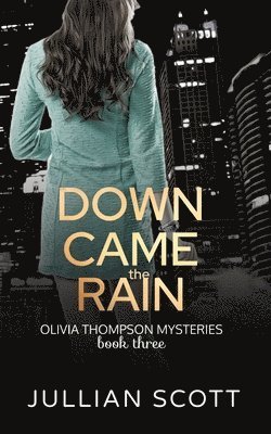 Down Came the Rain