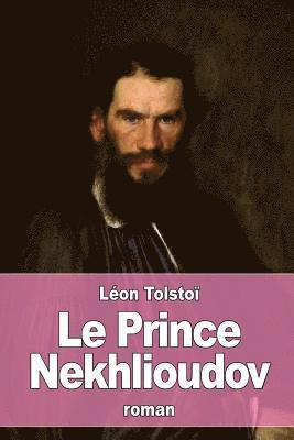 Le Prince Nekhlioudov 1