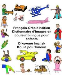 bokomslag Français-Créole haïtien Dictionnaire d'images en couleur bilingue pour enfants