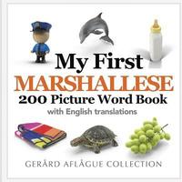 bokomslag My First Marshallese 200 Picture Word Book