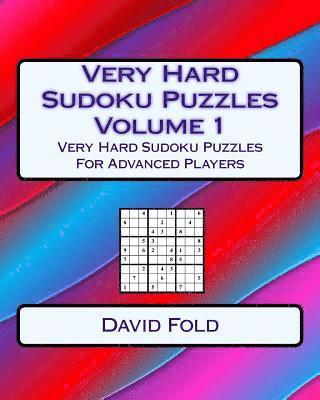 bokomslag Very Hard Sudoku Puzzles Volume 1: Very Hard Sudoku Puzzles For Advanced Players