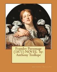 bokomslag Framley Parsonage (1871) NOVEL by: Anthony Trollope