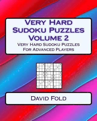 bokomslag Very Hard Sudoku Puzzles Volume 2: Very Hard Sudoku Puzzles For Advanced Players