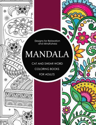 Mandala Cat and Swear Word Coloring Books for Adults: Adult Coloring Books 1