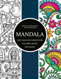 bokomslag Mandala Fairy Tales and Swear Word Coloring Books for Adults: Adult Coloring Books