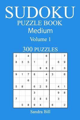 bokomslag 300 Medium Sudoku Puzzle Book: Volume 1