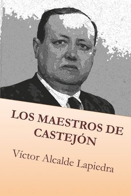 Los maestros de Castejon 1