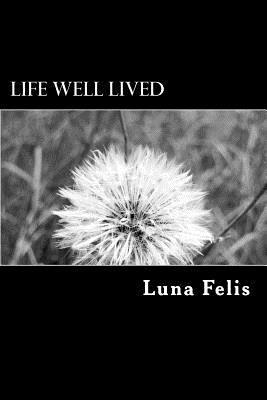 Life Well Lived 1