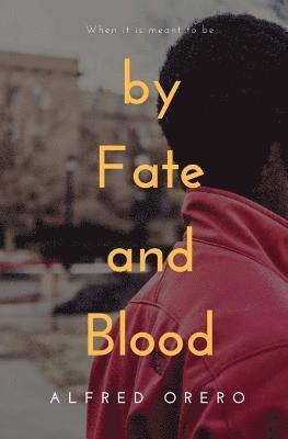 bokomslag By Fate and Blood