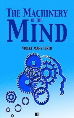 The Machinery of the Mind 1