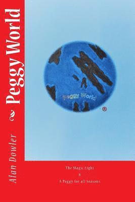 bokomslag Peggy World: The Magic Light & A Peggy for all Seasons