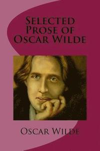 bokomslag Selected Prose of Oscar Wilde