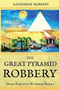 bokomslag The Great Pyramid Robbery