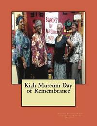 bokomslag Kiah Museum Day of Remembrance: The Quilting Exhibition Catalog