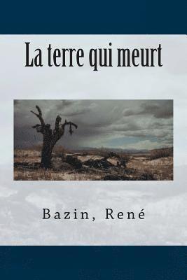 La terre qui meurt 1