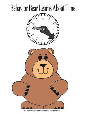 Behavior Bear Learns About Time 1