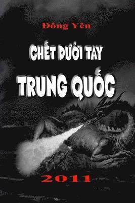 bokomslag Chet Duoi Tay Trung Quoc