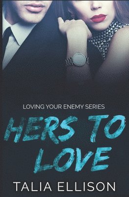 Hers to Love 1