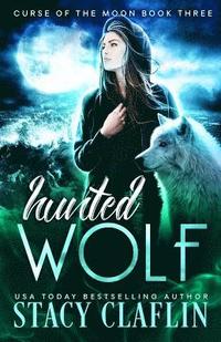 bokomslag Hunted Wolf