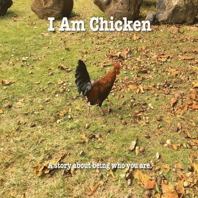 I Am Chicken 1