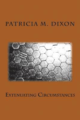 Extenuating Circumstances 1