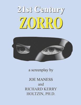 bokomslag 21st Century Zorro: the screenplay