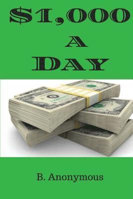 $1,000-A-Day 1