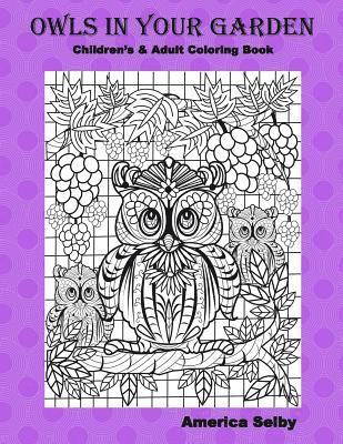 bokomslag Owls in Your Garden, Children & Adult Coloring Book: Children & Adult Coloring Book