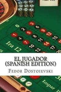 bokomslag El Jugador (Spanish Edition)