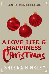 bokomslag A Love, Life, & Happiness Christmas