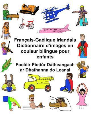 Français-Gaélique Irlandais Dictionnaire d'images en couleur bilingue pour enfants Foclóir Pictiúr Dátheangach ar Dhathanna do Leanaí 1