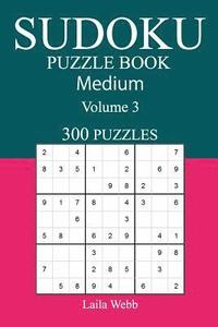 bokomslag 300 Medium Sudoku Puzzle Book: Volume 3