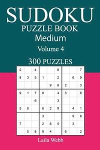 bokomslag 300 Medium Sudoku Puzzle Book: Volume 4
