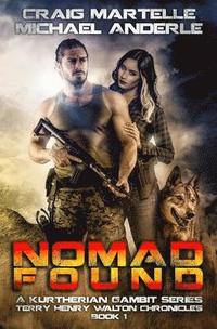 bokomslag Nomad Found: A Kurtherian Gambit Series