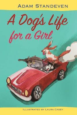 A Dog's Life for a Girl 1