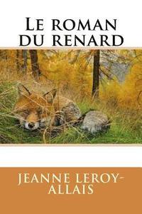 bokomslag Le roman du renard