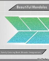 bokomslag Beautiful Mandalas: Family Coloring Book (Broader Imagination)