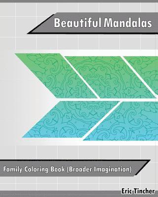 bokomslag Beautiful Mandalas: Family Coloring Book (Broader Imagination)