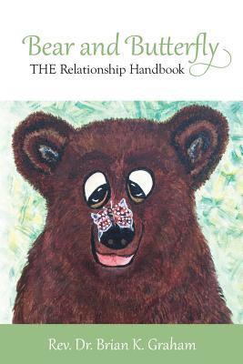 bokomslag Bear and Butterfly: THE Relationship Book