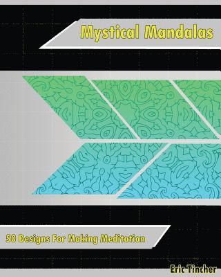 bokomslag Mystical Mandala Coloring Book: 50 Designs For Making Meditation