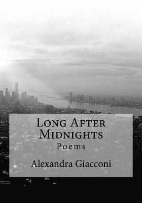 Long After Midnights: Poems 1