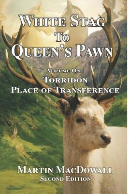 bokomslag White Stag to Queen's Pawn: Torridon - Place of Transference