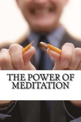 The Power of Meditation 1