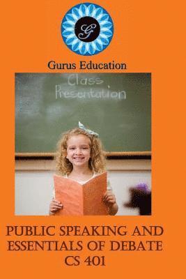 bokomslag Public Speaking and Essentials of Debate: 4-8 grade