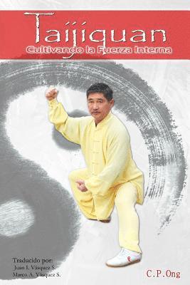 bokomslag Taijiquan: Cultivando la Fuerza Interna