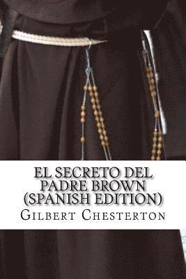 G. K. Chesterton - El Secreto del Padre Brow, Häftad