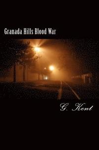 bokomslag Granada Hills Blood War