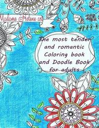 bokomslag The most tender and romantic Coloring book and Doodle Book: for adults